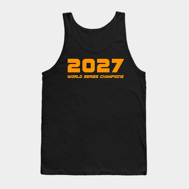 2027 World Series Champions Tank Top by Birdland Sports